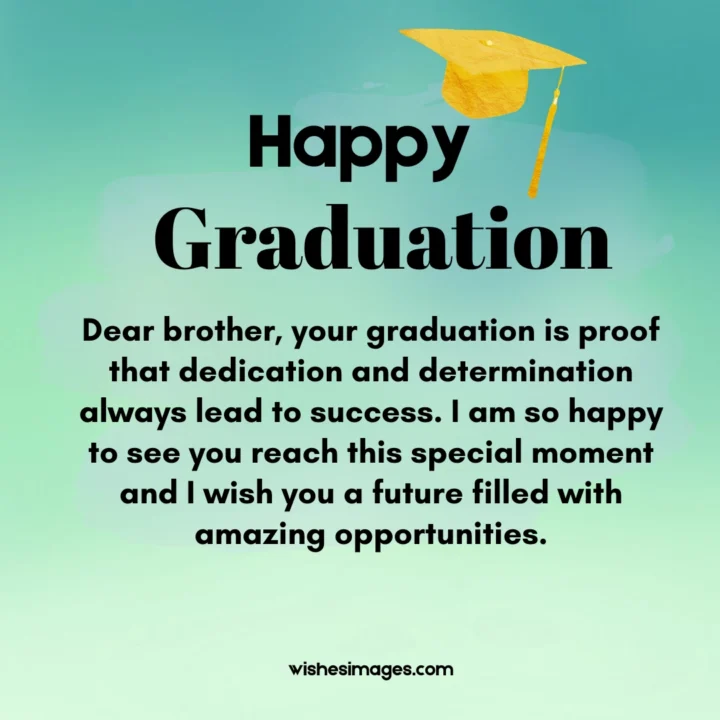 congratulation wishes for brother graduation