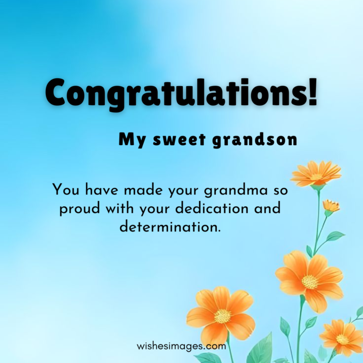 Best Graduation Wishes from Grandma to Grandson