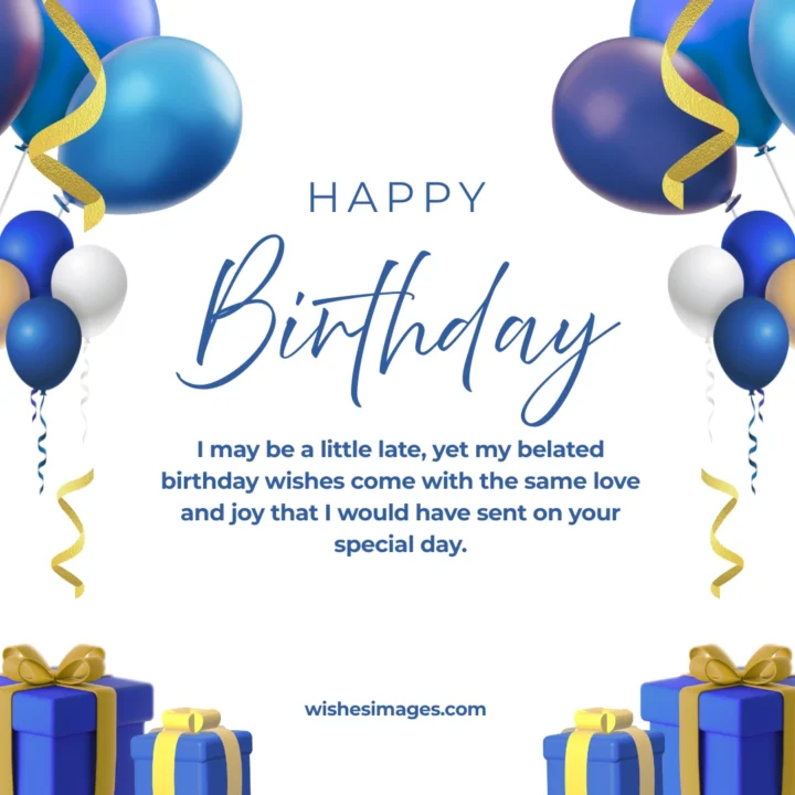 Belated Birthday Wishes for Best Friend