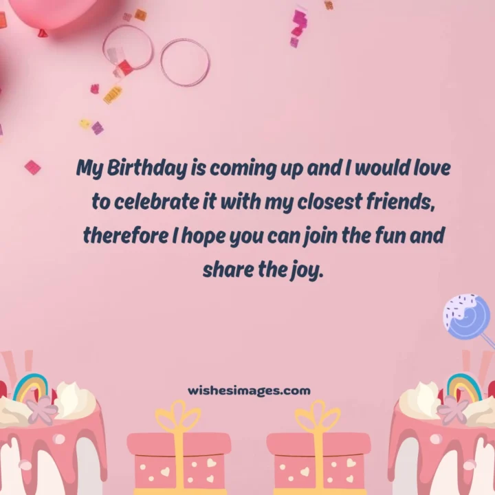 Birthday Invitation Messages for Friends