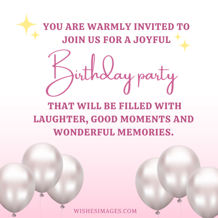 Best Birthday Invitation Messages 