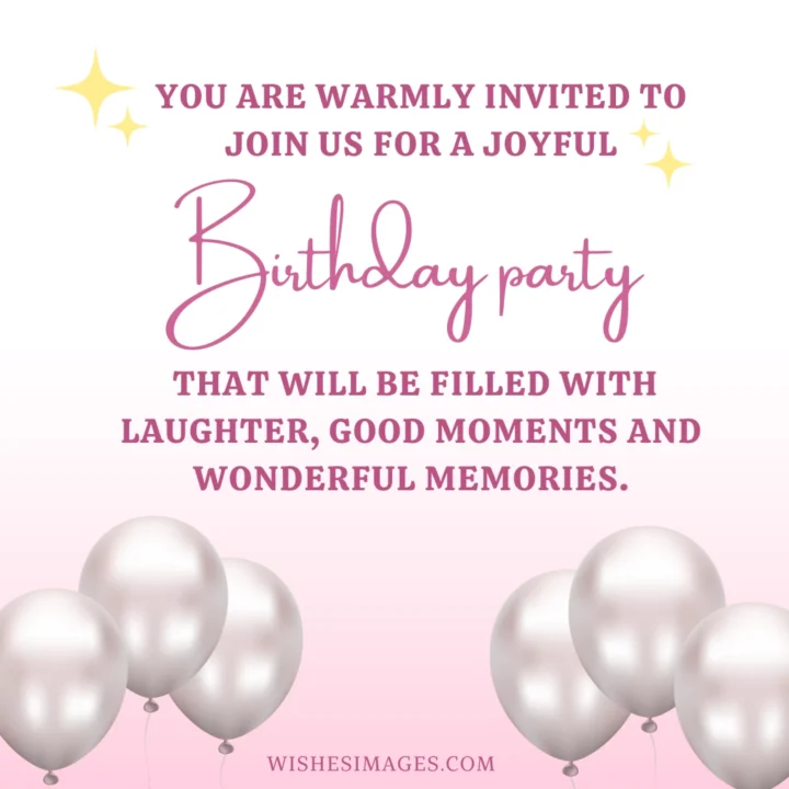 Best Birthday Invitation Messages 