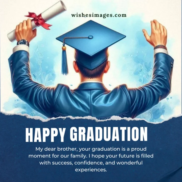 simple graduation wishes for brother