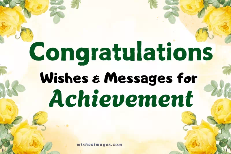 250+ Heartfelt Congratulations Messages for Achievement and Success