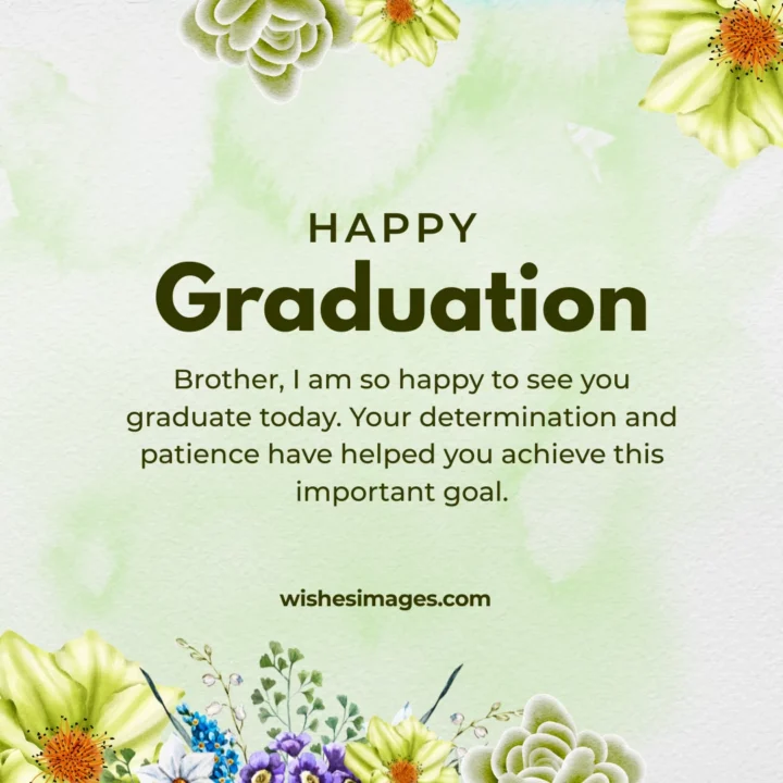 Best Graduation Wishes for Brother 