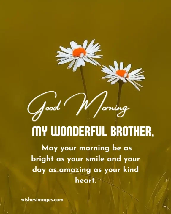 Cute Good Morning Wishes for Brother for WhatsApp Status
