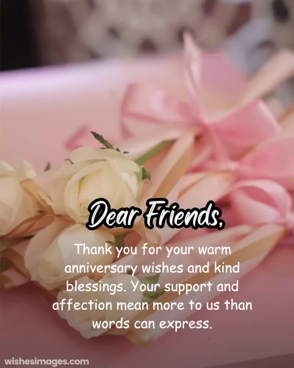 Beautiful Thank You Wishes for Anniversary Greetings