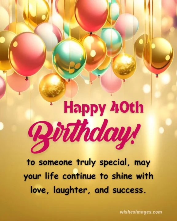 Emotional 40th Birthday Wishes images