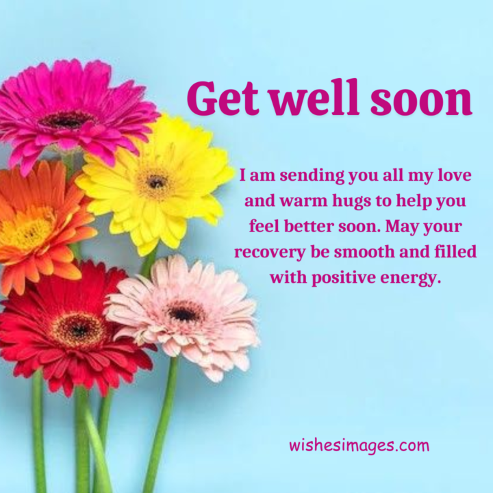 Sweet Get Well Soon Wishes for Loved Ones