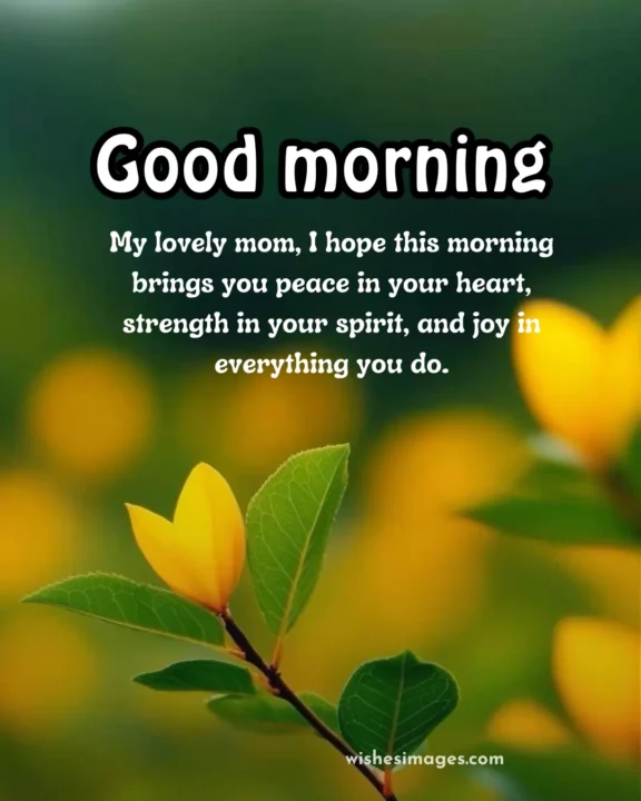 emotional good morning wishes images for mom with love
