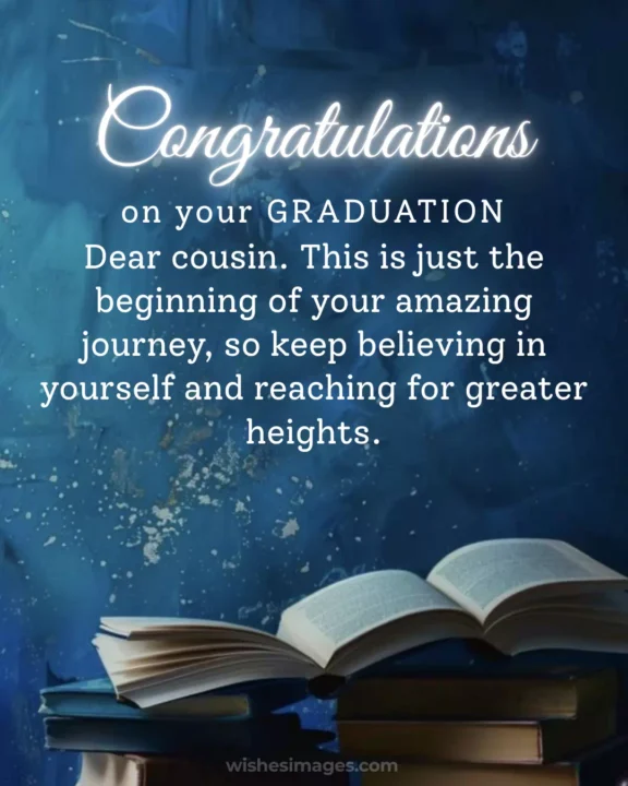 Emotional Graduation Messages for Cousin