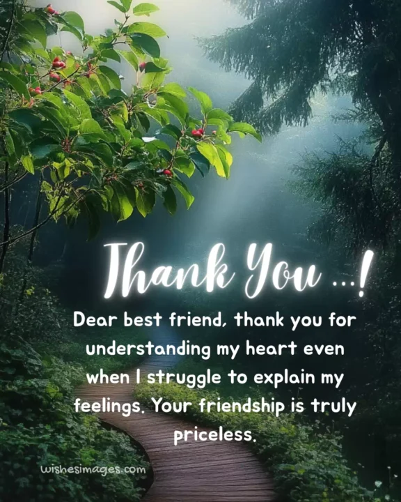 Emotional thank you message for friend