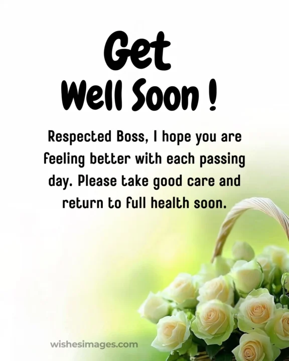 respectful get well soon messages boss