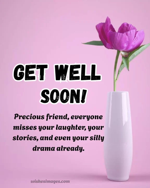 Hilarious recovery wishes for friends and family