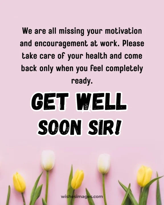 heartfelt get well soon wishes for boss