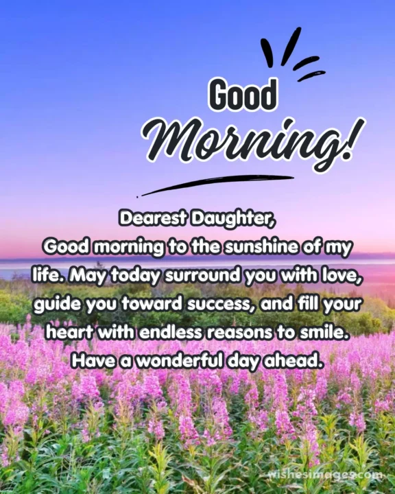Cute Morning Messages for Daughter