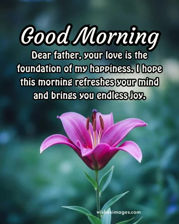 best good morning messages for dad