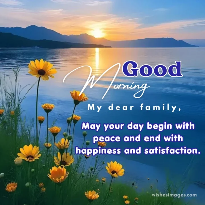 Good Morning Wishes for Family Members