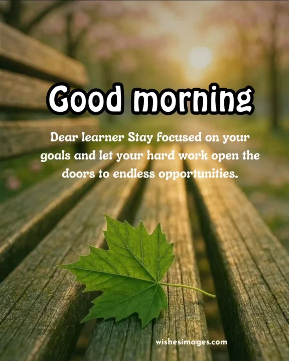 beautiful Good Morning Wishes images for Students