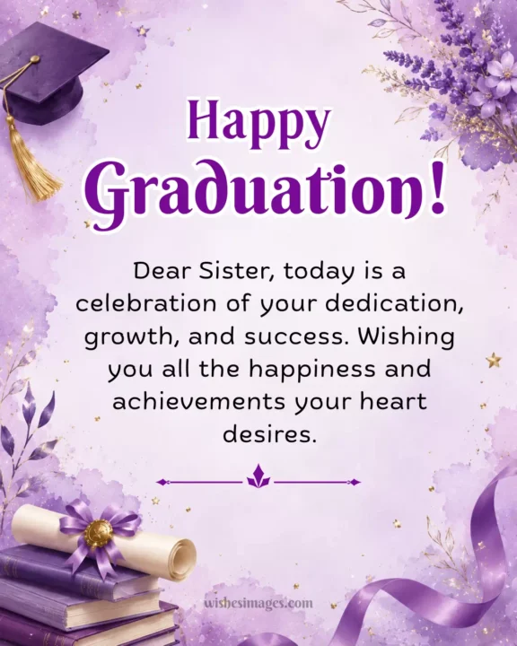 Best Graduation Wishes for Sister