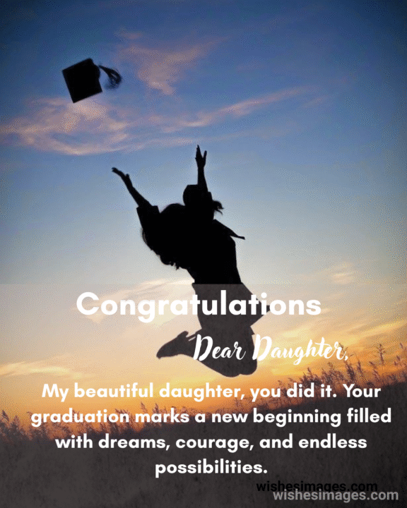 Graduation Wishes for Daughter