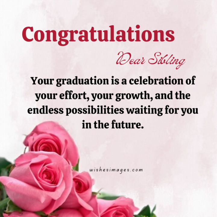 Graduation Wishes for Siblings