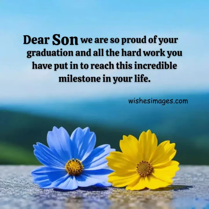 meaningful graduation wishes for son