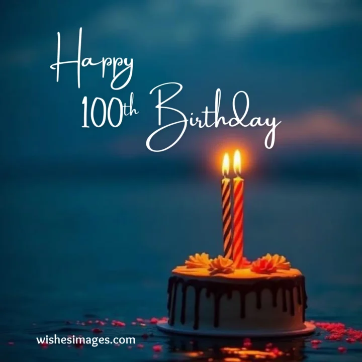 happy 100th birthday wishes