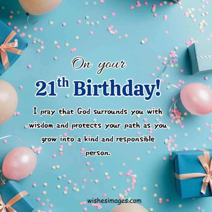happy 21st Birthday Wishes