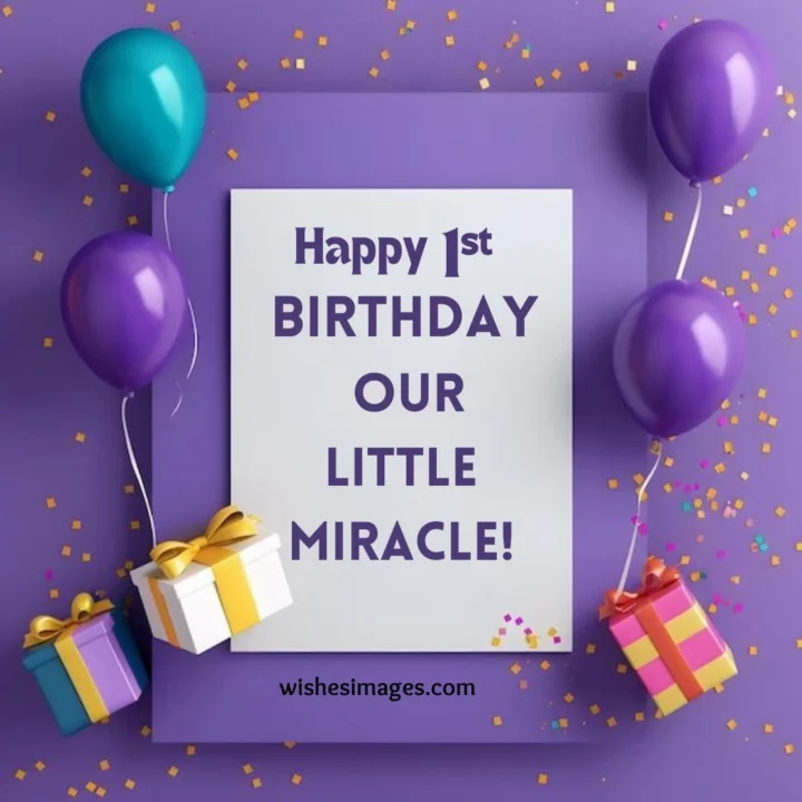 Short 1st Birthday Wishes from Parents