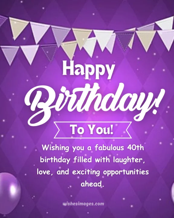 heart touching 40th birthday wishes images