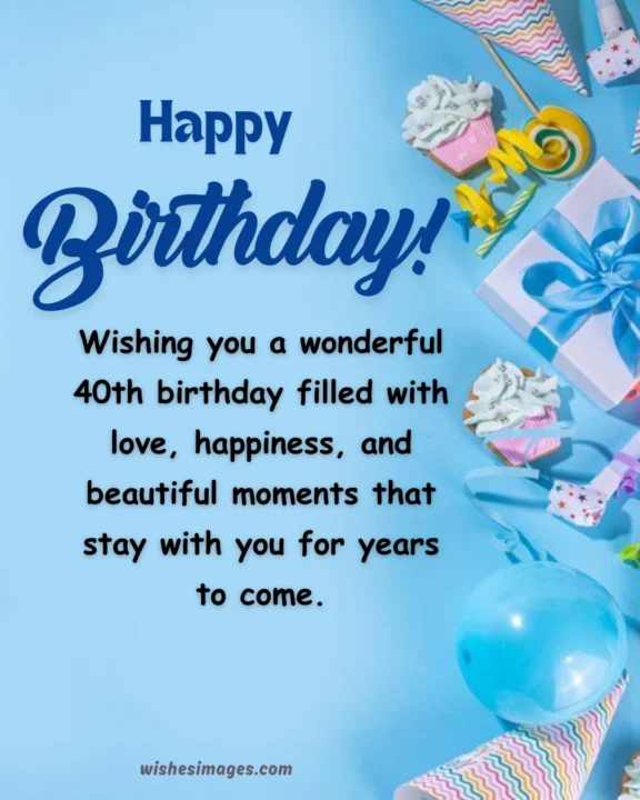 heart touching 40th birthday wishes images