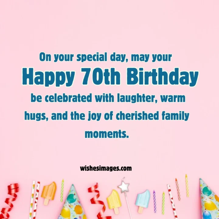 heart touching 70th Birthday Wishes