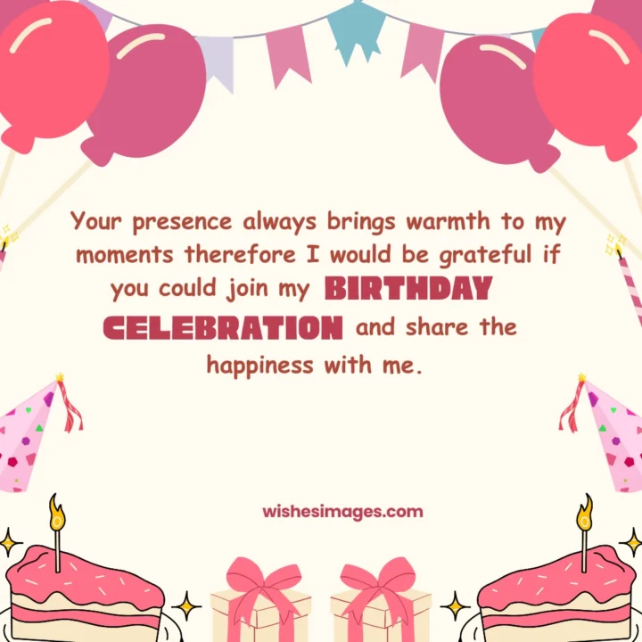 Heart Touching Birthday Invitation Messages
