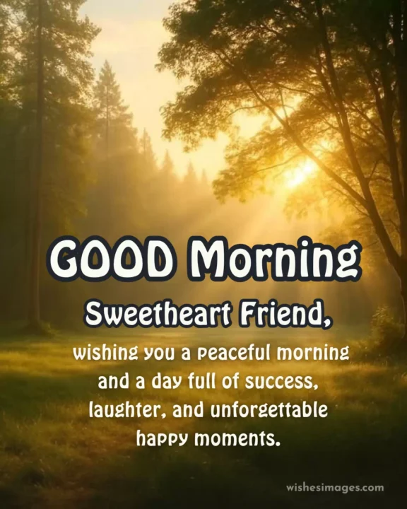 Heart Touching Good Morning Wishes for Friends