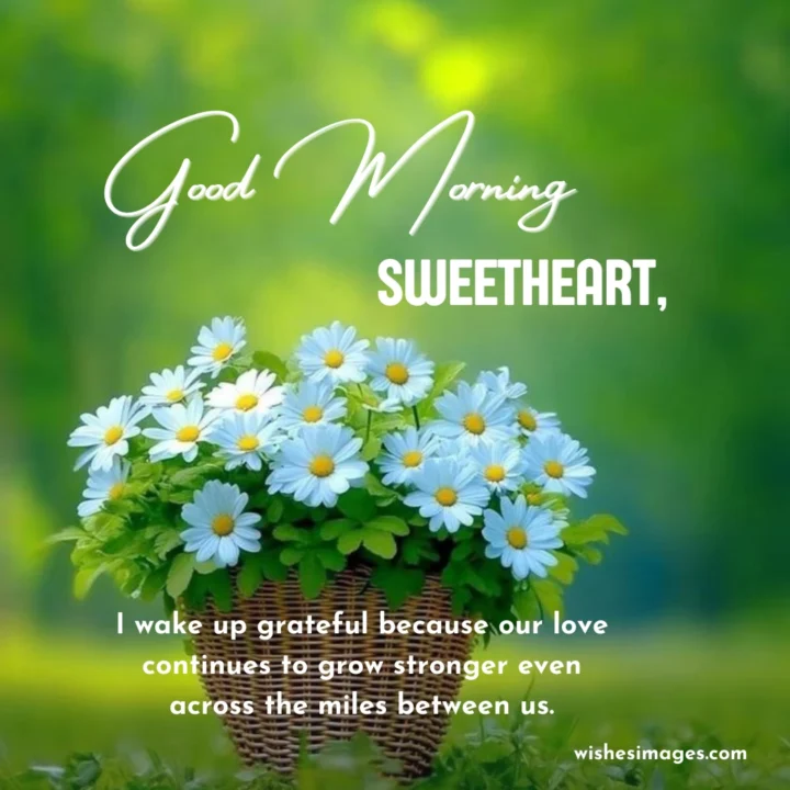 Romantic Good Morning Wishes for Long Distance Relationships