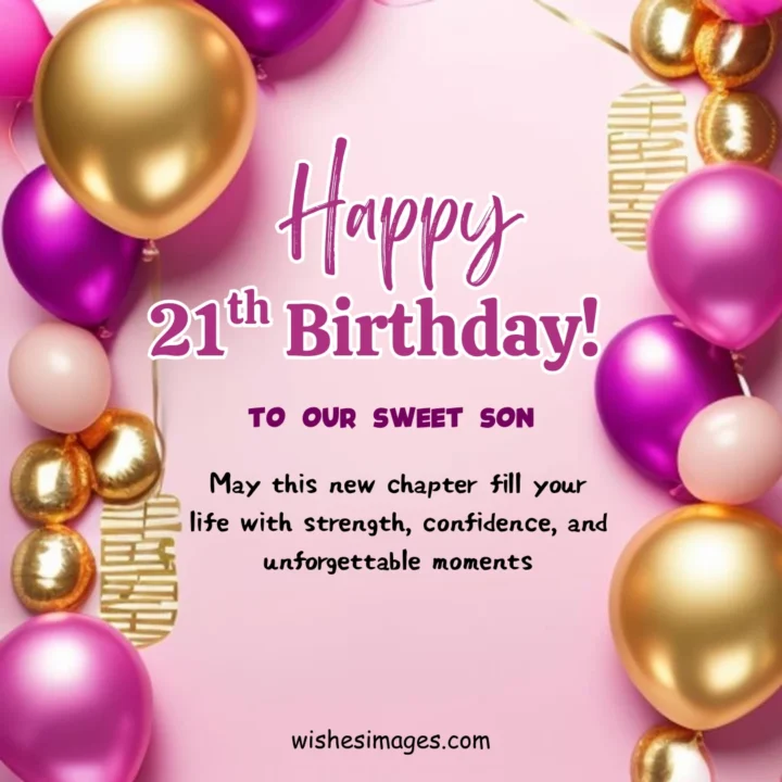  21st Birthday Messages for Son