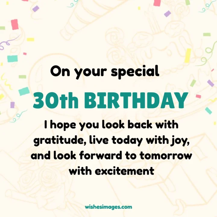 Heartfelt 30th Birthday Wishes