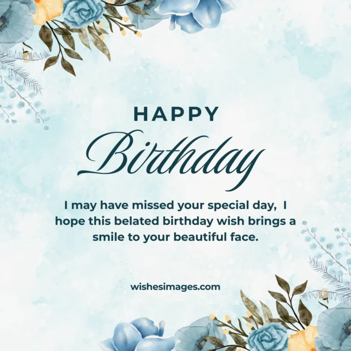 Belated Birthday Wishes for girlfriend