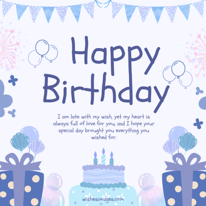 Belated Birthday Wishes for Husband