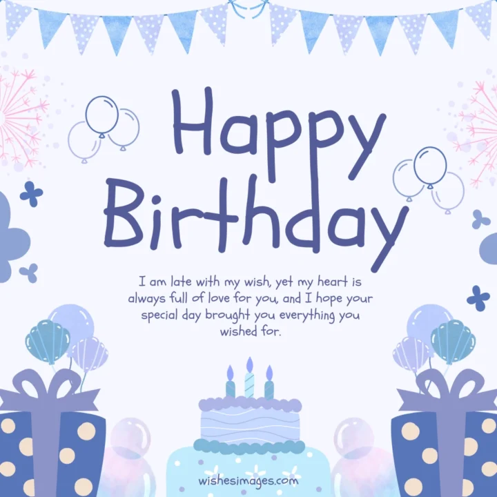 Belated Birthday Wishes for Husband