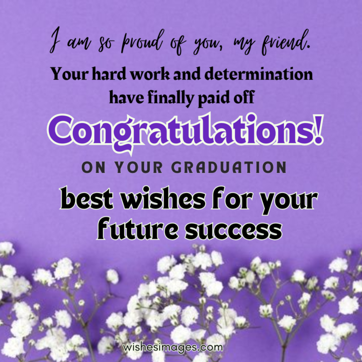 Graduation Messages for Friends