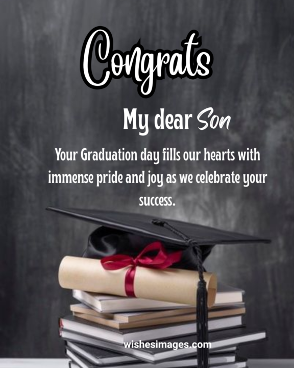Heartfelt Graduation Wishes for Son