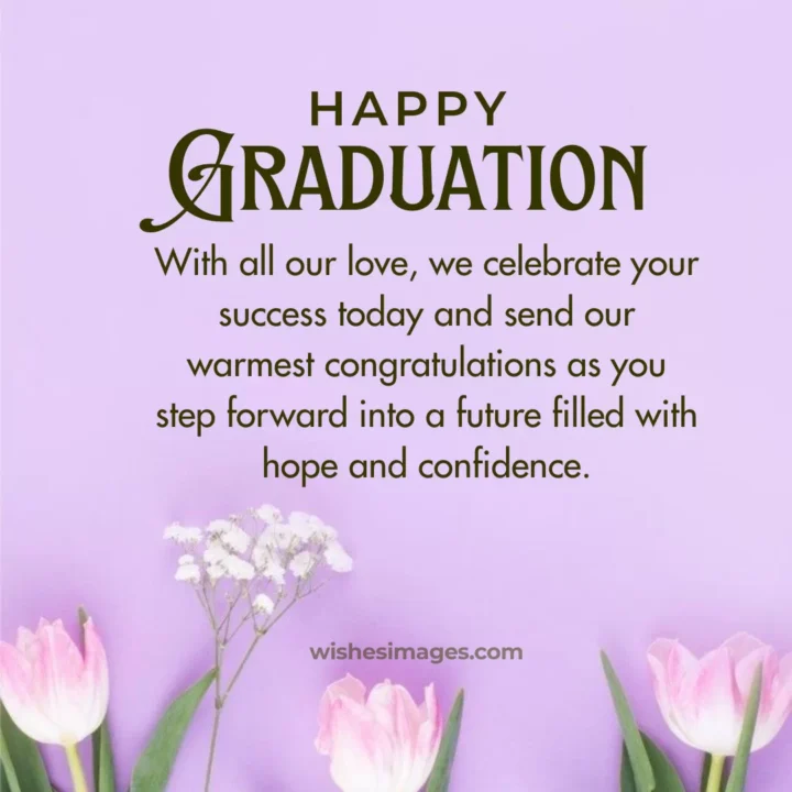 Heartfelt Graduation Wishes from Family