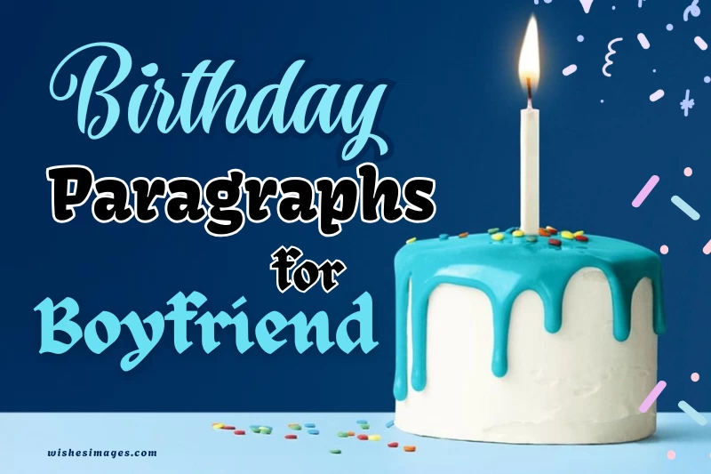 Birthday Paragraphs for Boyfriend