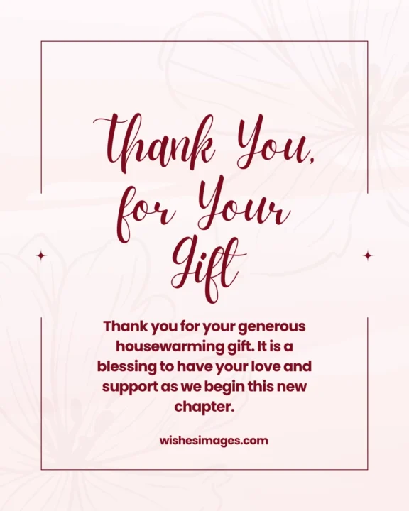 Thank You Messages for Housewarming Gifts