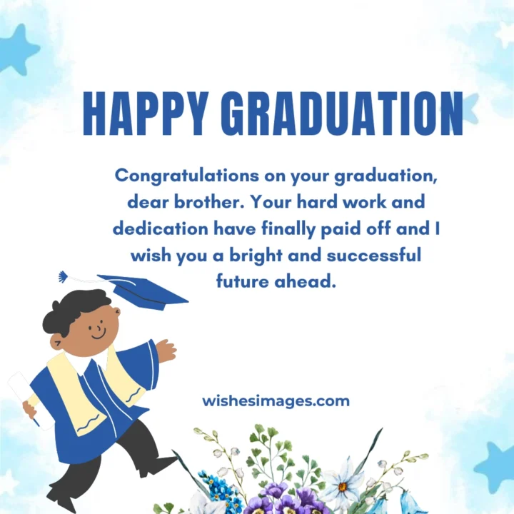 inspirational graduation wishes for brother