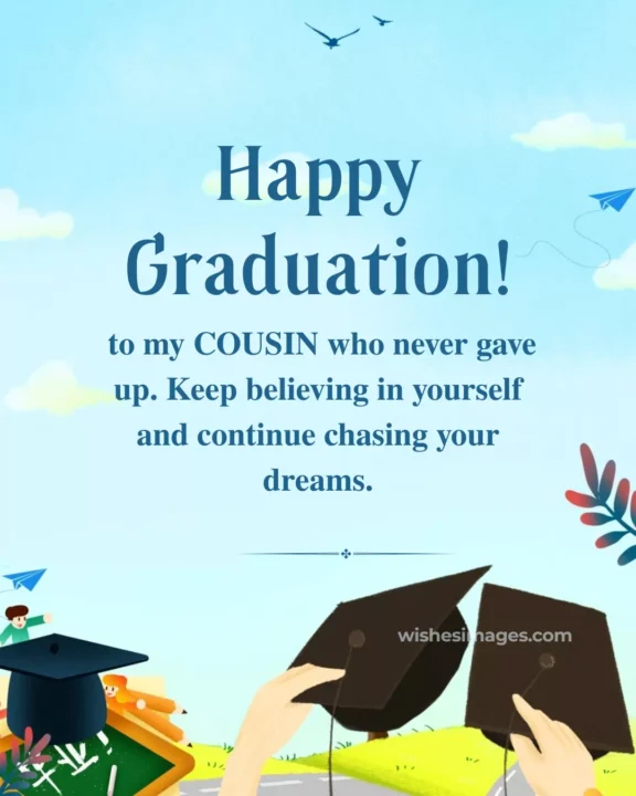 Heartfelt Graduation Wishes for Cousin