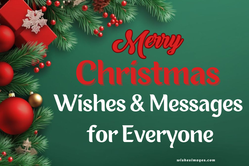 Merry Christmas wishes and messages