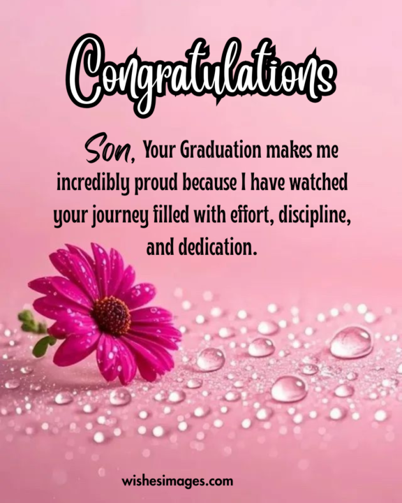 Proud Graduation Wishes from Dad to Son